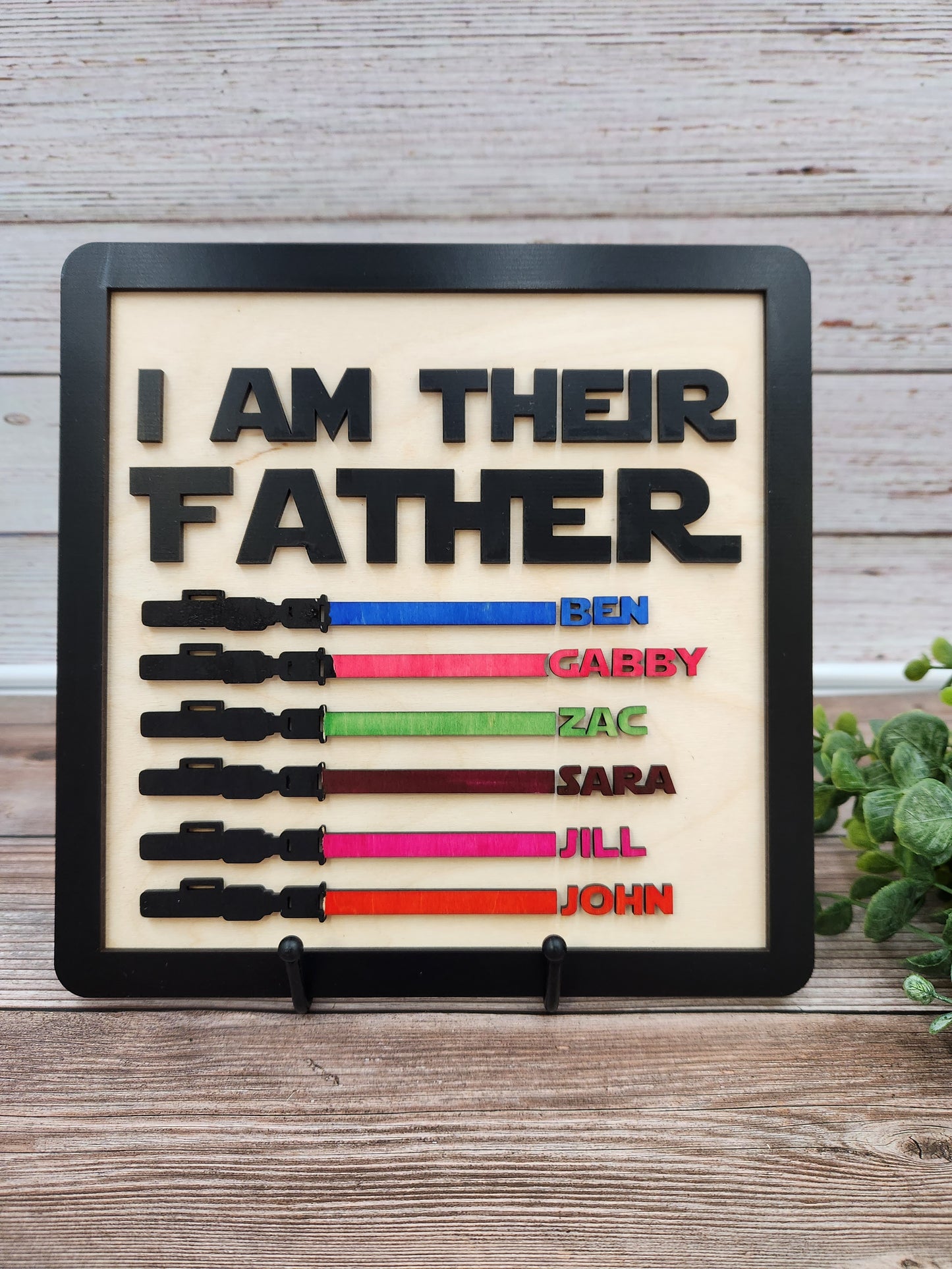 I AM THEIR FATHER – Personalized Father's Day Sign
