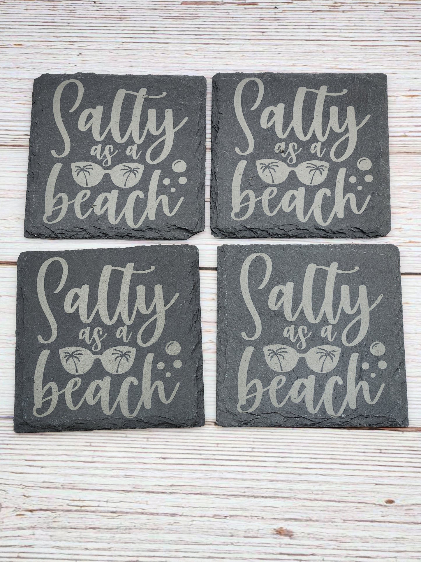 Salty as a Beach Slate Coaster